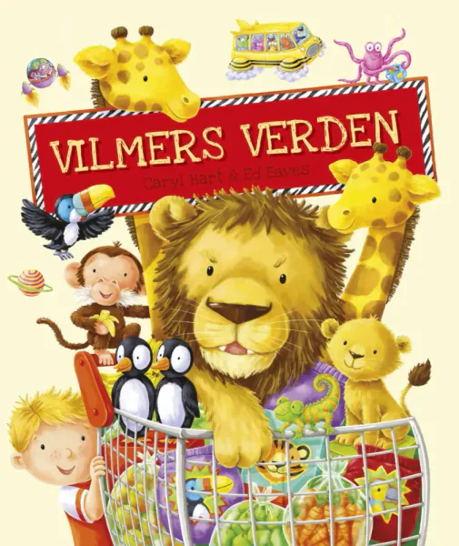 Vilmers Verden -  Caryl Hart
